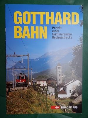Seller image for Gotthard Bahn - Portrt einer faszinierenden Gebirgsstrecke for sale by Buchantiquariat Uwe Sticht, Einzelunter.
