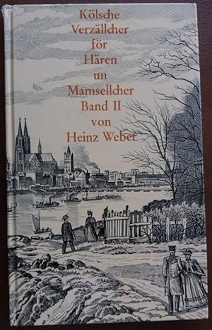 Kölsche Verzällcher för Hären un Mamsellcher, Band II.