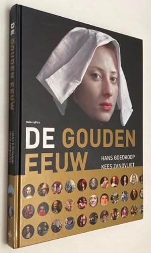 Image du vendeur pour De Gouden Eeuw. Proeftuin van onze wereld mis en vente par Antiquariaat Clio / cliobook.nl