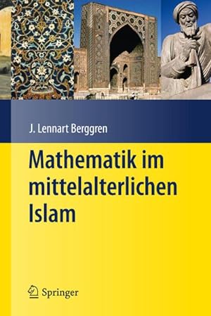 Immagine del venditore per Mathematik im mittelalterlichen Islam venduto da BuchWeltWeit Ludwig Meier e.K.