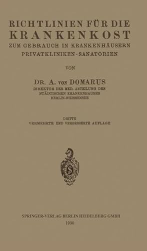 Image du vendeur pour Richtlinien fr die Krankenkost zum Gebrauch in Krankenhusern, Privatkliniken Sanatorien mis en vente par BuchWeltWeit Ludwig Meier e.K.