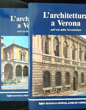 L'architettura a Verona nell'eta' della Serenissima 2 vv.