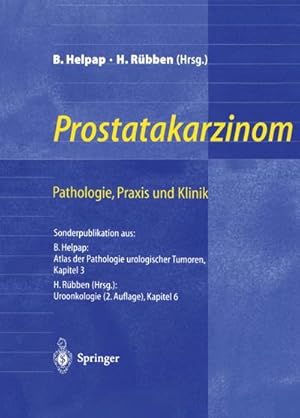 Bild des Verkufers fr Prostatakarzinom  Pathologie, Praxis und Klinik zum Verkauf von BuchWeltWeit Ludwig Meier e.K.