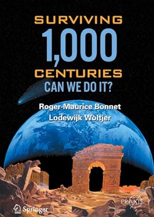 Seller image for Surviving 1000 Centuries for sale by BuchWeltWeit Ludwig Meier e.K.