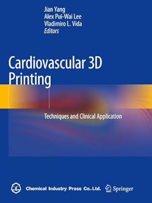 Bild des Verkufers fr Cardiovascular 3D Printing zum Verkauf von BuchWeltWeit Ludwig Meier e.K.