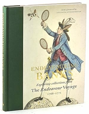 Seller image for Endeavouring Banks : Exploring Collections from the Endeavour Voyage 1768-1771 for sale by Muir Books -Robert Muir Old & Rare Books - ANZAAB/ILAB