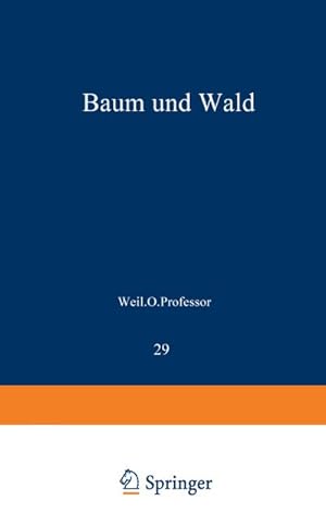 Image du vendeur pour Baum und Wald mis en vente par BuchWeltWeit Ludwig Meier e.K.