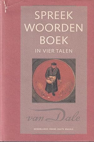 Seller image for Spreekwoordenboek in vier talen. Nederlands, Frans, Duits, Engels for sale by In 't Wasdom - antiquariaat Cornelissen & De Jong