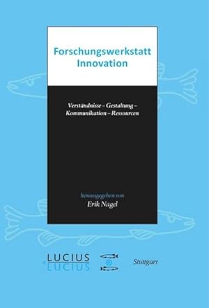 Seller image for Forschungswerkstatt Innovation for sale by BuchWeltWeit Ludwig Meier e.K.