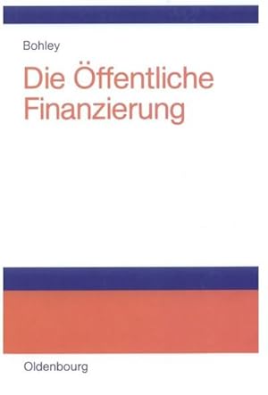 Seller image for Die ffentliche Finanzierung for sale by BuchWeltWeit Ludwig Meier e.K.