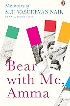 Seller image for Bear With Me, Amma: Memoirs of M.T. Vasudevan Nair for sale by Vedams eBooks (P) Ltd