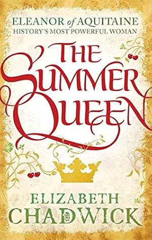 Immagine del venditore per The Summer Queen: A loving mother. A betrayed wife. A queen beyond compare. venduto da WeBuyBooks 2