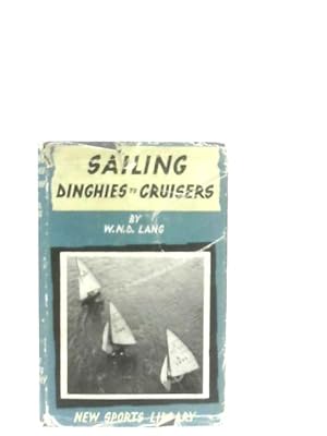 Immagine del venditore per Sailing, Dinghies to Cruisers venduto da World of Rare Books