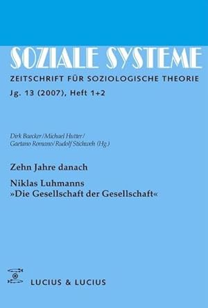 Bild des Verkufers fr Zehn Jahre danach. Niklas Luhmanns Die Gesellschaft der Gesellschaft zum Verkauf von BuchWeltWeit Ludwig Meier e.K.