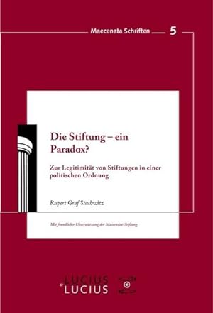 Immagine del venditore per Die Stiftung - ein Paradox? venduto da BuchWeltWeit Ludwig Meier e.K.