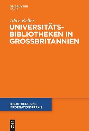 Seller image for Universittsbibliotheken in Grobritannien for sale by BuchWeltWeit Ludwig Meier e.K.
