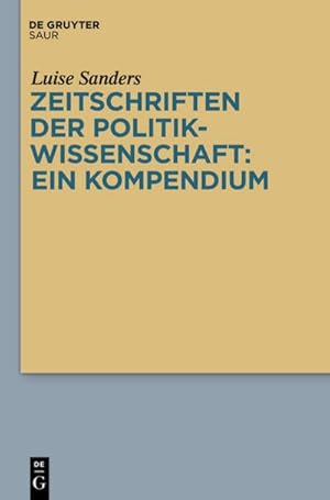 Bild des Verkufers fr Zeitschriften der Politikwissenschaft: ein Kompendium zum Verkauf von BuchWeltWeit Ludwig Meier e.K.