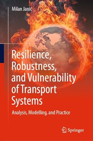 Seller image for Resilience, Robustness, and Vulnerability of Transport Systems for sale by BuchWeltWeit Ludwig Meier e.K.