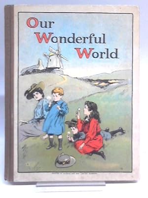 Seller image for Our Wonderful World, Nature Stories for Children for sale by World of Rare Books
