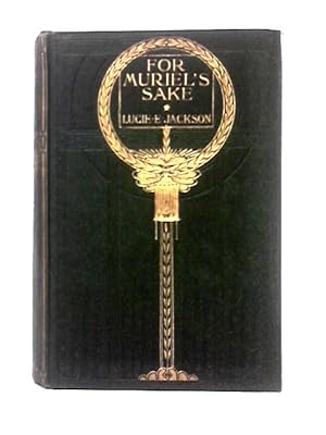 Imagen del vendedor de For Muriel's Sake a la venta por World of Rare Books