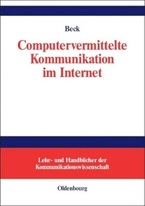 Image du vendeur pour Computervermittelte Kommunikation im Internet mis en vente par BuchWeltWeit Ludwig Meier e.K.