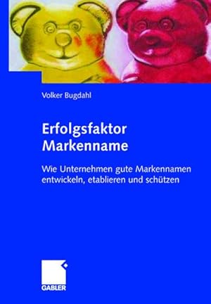 Seller image for Erfolgsfaktor Markenname for sale by BuchWeltWeit Ludwig Meier e.K.