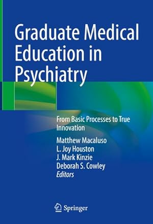 Imagen del vendedor de Graduate Medical Education in Psychiatry a la venta por BuchWeltWeit Ludwig Meier e.K.