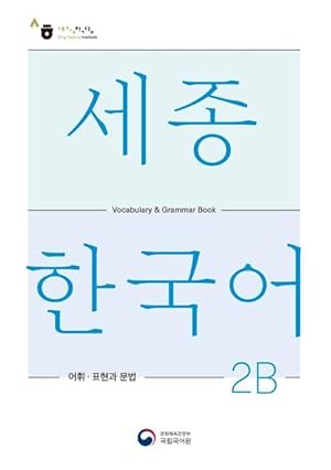 Bild des Verkufers fr Sejong Korean Vocabulary and Grammar 2B zum Verkauf von moluna