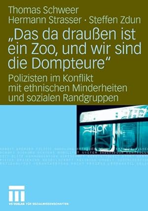 Seller image for Das da drauen ist ein Zoo, und wir sind die Dompteure for sale by BuchWeltWeit Ludwig Meier e.K.
