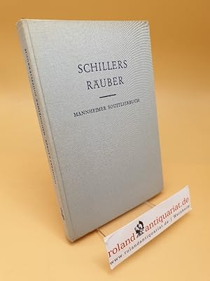 Bild des Verkufers fr Schillers Ruber : Urtext d. Mannheimer Soufflierbuches ; Band 3 zum Verkauf von Roland Antiquariat UG haftungsbeschrnkt