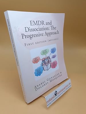 Bild des Verkufers fr EMDR and Dissociation ; The Progressive Approach zum Verkauf von Roland Antiquariat UG haftungsbeschrnkt