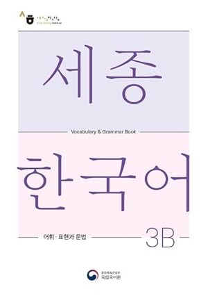 Bild des Verkufers fr Sejong Korean Vocabulary and Grammar 3B zum Verkauf von moluna