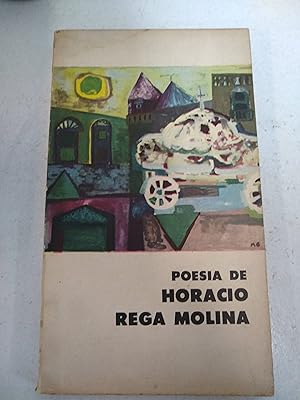 Seller image for POESIA DE HORACIO REGA MOLINA for sale by SoferBooks