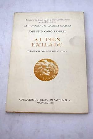 Seller image for Al dios exilado for sale by Alcan Libros