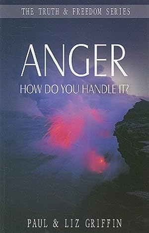 Bild des Verkufers fr Anger : How Do You Handle It? zum Verkauf von GreatBookPrices