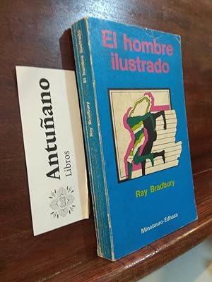 Imagen del vendedor de El hombre ilustrado a la venta por Libros Antuano