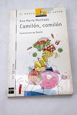 Camilón, comilón