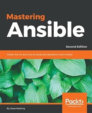 Imagen del vendedor de Mastering Ansible, Second Edition a la venta por GreatBookPrices