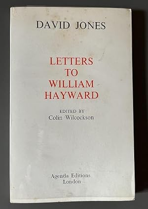 David Jones - Letters to William Hayward