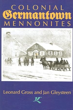 Imagen del vendedor de Colonial Germantown Mennonites a la venta por GreatBookPrices