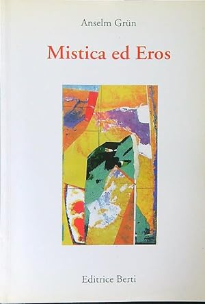 Bild des Verkufers fr Mistica ed eros zum Verkauf von Librodifaccia
