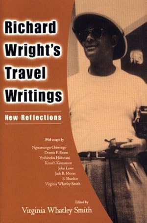 Immagine del venditore per Richard Wright's Travel Writings : New Reflections venduto da GreatBookPrices