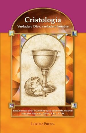 Seller image for Cristologia/ Christology : Verdadero dios, verdadero hombre/True God, True Man -Language: spanish for sale by GreatBookPrices