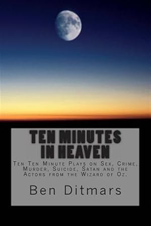 Image du vendeur pour Ten Minutes in Heaven mis en vente par GreatBookPrices