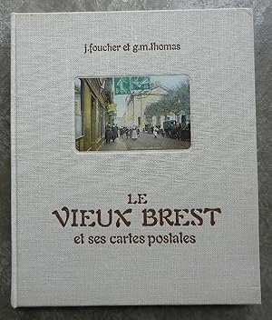 Imagen del vendedor de Le vieux Brest et ses cartes postales. a la venta por Librairie les mains dans les poches