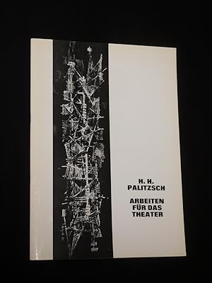 H. H. Palizsch - Arbeiten für das Theater. Ausstellung anläßlich des Theatertreffens Berlin 1976 ...