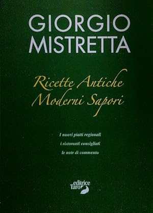 Seller image for Ricette antiche, moderni sapori for sale by Librodifaccia