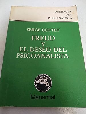 Imagen del vendedor de Freud Y El Deseo Del Psicoanalista (PSICOANLISIS) (Spanish Edition) a la venta por SoferBooks