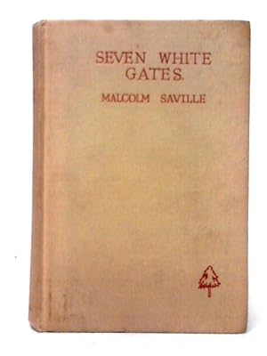 Imagen del vendedor de Seven White Gates, Illustrated by Bertram Prance a la venta por World of Rare Books