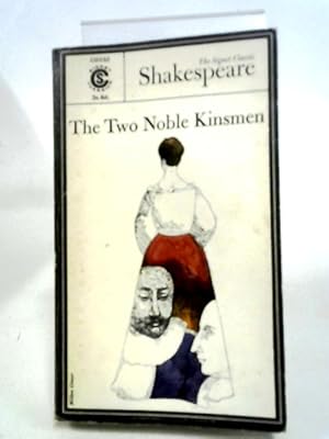 Seller image for The Two Noble Kinsmen for sale by World of Rare Books